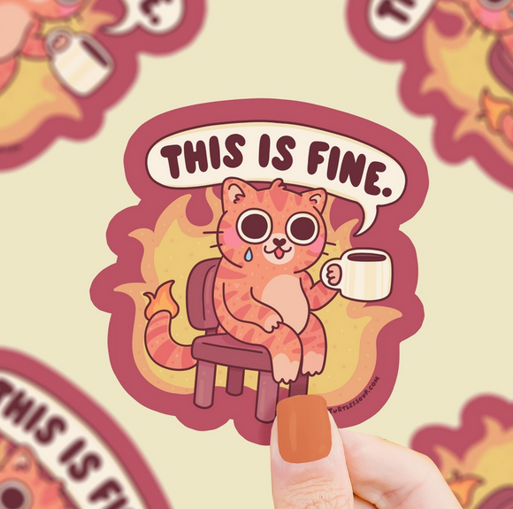 This Is Fine Vinyl Sticker