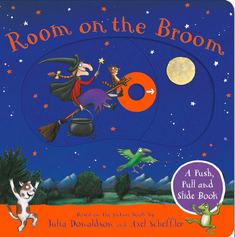 Room on the Broom: A Push, Pull, and Slide Book