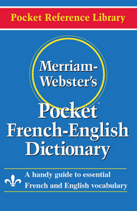 Merriam-Webster's Pocket French-English Dictionary