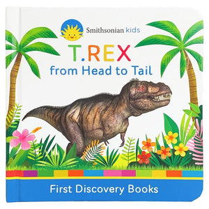 Smithsonian Kids: T. Rex King of the Dinosaurs