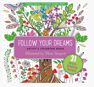 Follow Your Dreams Artist's Colouring Book