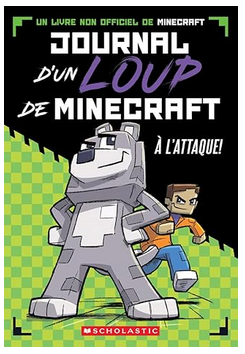 Journal d'un loup de Minecraft Nº1: A l'attaque!