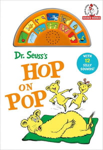 Dr. Seuss's  Hop on Pop With 12 Silly Sounds!