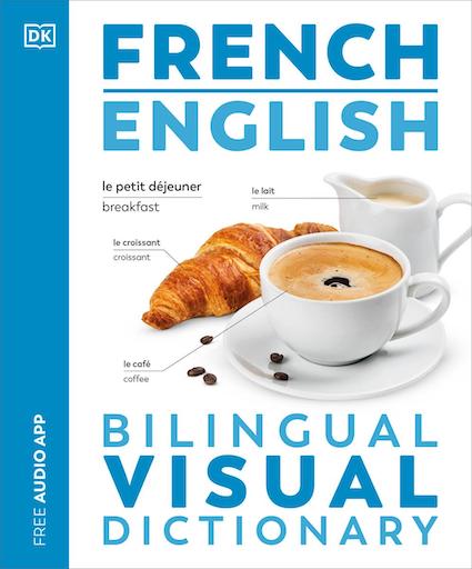 DK French - English Bilingual Visual Dictionary