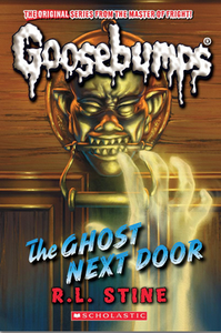 Goosebumps Classics #29: The Ghost Next Door