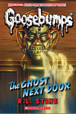 Goosebumps Classics #29: The Ghost Next Door