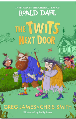 The Twits Next Door: inspired by the characters of Roald Dahl
