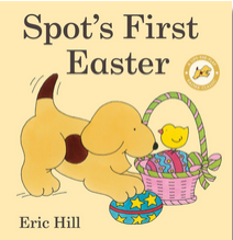 Spot's First Easter: A Lift-the-Flap Easter Classic