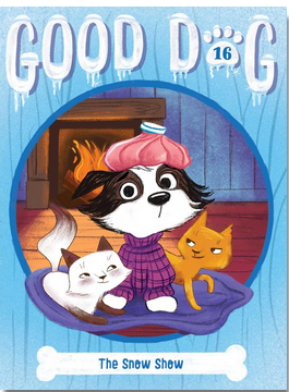 Good Dog #16: The Snow Show