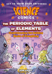 Science Comics: The Periodic Table of the Elements