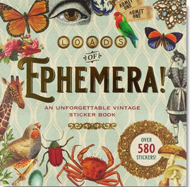 Loads of Ephemera Sticker Book