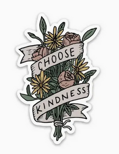 Choose Kindness Flower Bouquet Sticker