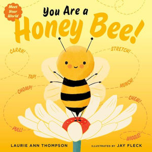 You Are A Honey Bee!