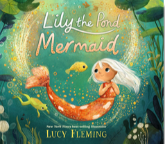 Lily the Pond Mermaid