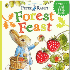Peter Rabbit: Forest Feast: A Touch-and-Feel Book
