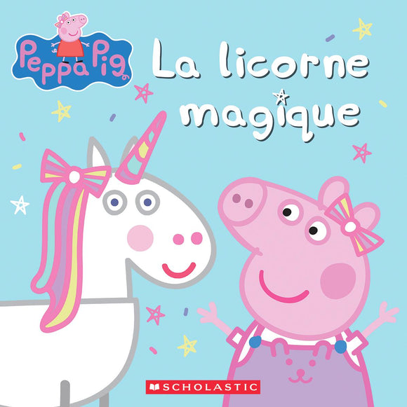 Peppa Pig: La Licorne Magique