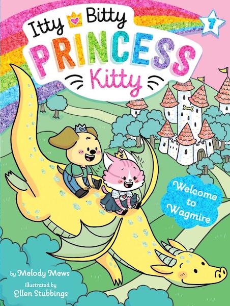 Itty Bitty Princess Kitty #7: Welcome to Wagmire