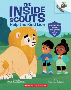 The Inside Scouts #1: Help the Kind Lion: An Acorn Book
