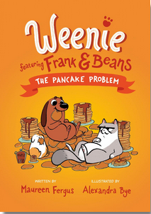 Weenie Featuring Frank and Beans Book #2: The Pancake Problem