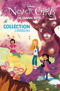 Disney - The Never Girls Collection - 3 Stories in 1