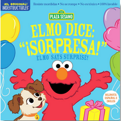 Indestructibles: Sesame Street: Elmo Dice: ¡Sorpresa! / Elmo Says Surprise! (Bilingual English/Spanish)