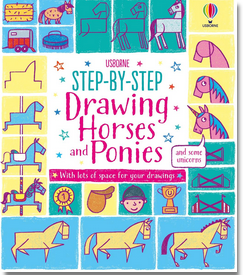 Step-by-Step Drawing Horses and Ponies