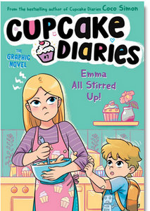 Cupcake Diaries  The Graphic  Novel #7: Emma All Stirred Up!