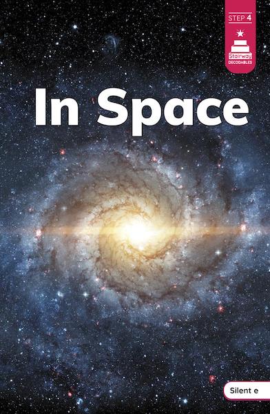 Stairway Decodables Step 4: In Space