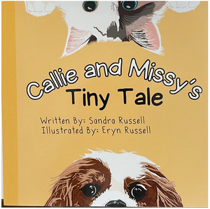 Callie and Missy's Tiny Tale