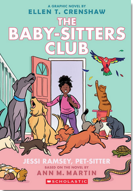 The Baby-Sitters Club #18 Graphix: Jessi Ramsey, Pet-Sitter