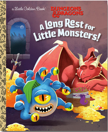 Dungeons and Dragons: A Long Rest for Little Monsters! A Little Golden Book