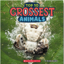 Grossest Animals (Wild World: Top 10)