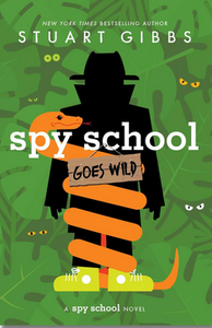 Spy School #12: Goes Wild (HC)