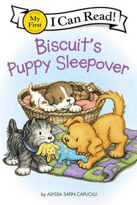 My First I Can Read: Biscuit's Puppy Sleepover
