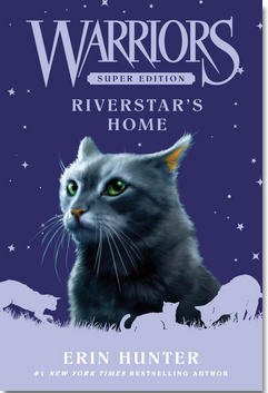 Warriors Super Edition: Riverstar's Home