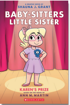 Baby-Sitter's Little Sister Graphix: Karen's Prize