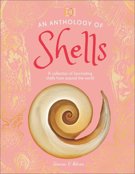 DK Little Anthologies: An Anthology of Shells