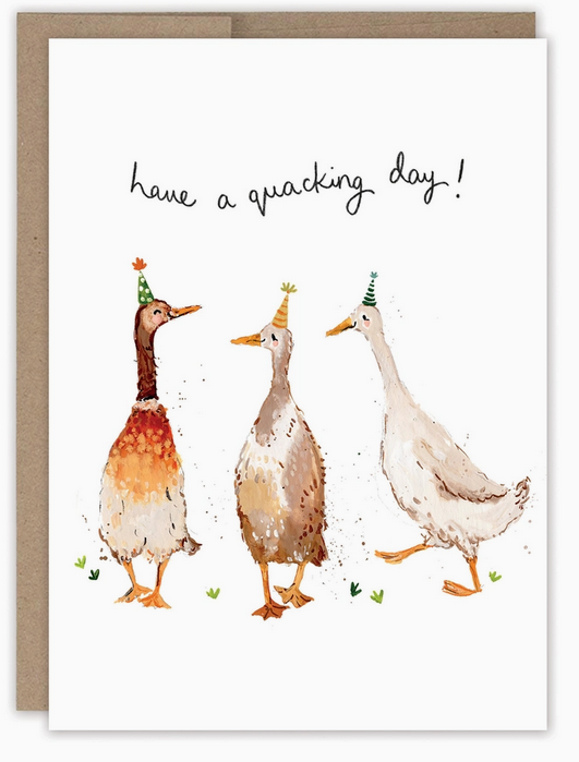 Ducks Quacking Day - Birthday Card