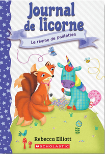 Journal de licorne Nº9: Le rhume de paillettes (Unicorn Diaries #9: The Glitter Bug)