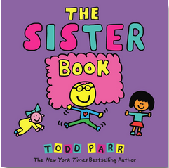 Todd Parr's The Sister Book