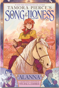 Song of the Lioness #1: Alanna: A Graphic Novel Adaptation