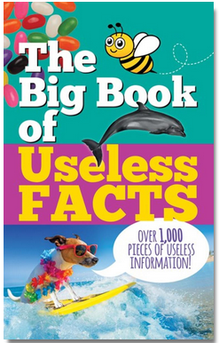 The Big Book of Useless Facts