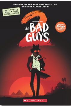 Bad Guys: Movie 2 Novelization