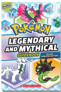 Pokemon: Legendary and Mythical Guidebook: Deluxe and Updated Edition