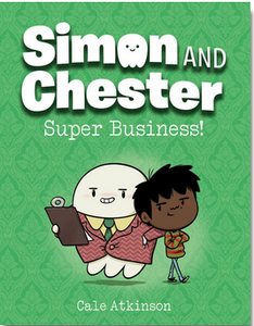 Simon and Chester #6: Super Business!