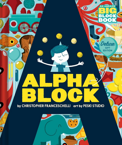 Alphablock: Deluxe Gift Edition: An Abrams BIG Block Book