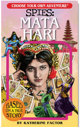 Choose Your Own Adventure: Spies: Mata Hari