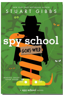 Spy School #12: Spy School Goes Wild (PB)