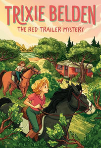 Trixie Belden: The Red Trailer Mystery