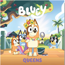 Bluey: Queens